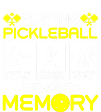 Funny Playing Pickleball Improves Memory Dink Player Gift T-Shirt