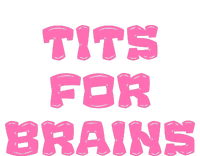 Funny Tits For Brains Sarcasm Saying Long Sleeve Pajama Set