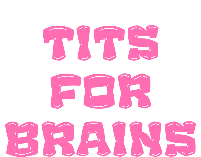 Funny Tits For Brains Sarcasm Saying Long Sleeve Pajama Set