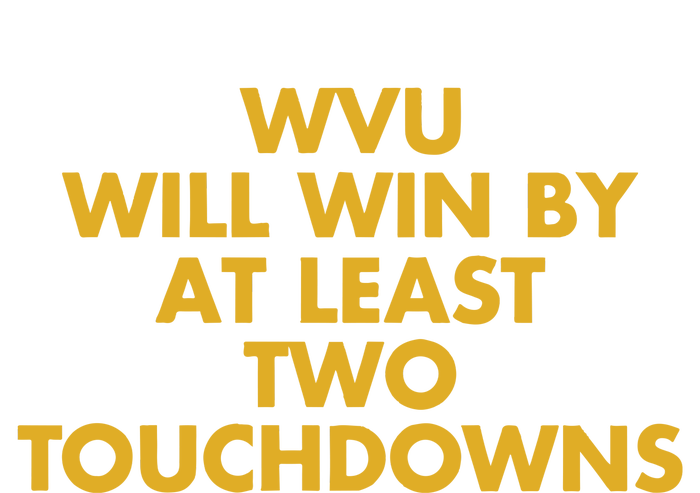 Eerrational Wvu Will Win By At Least Two Touchdowns Kids Tie-Dye T-Shirt