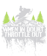 Snowmobile Sled When In Doubt Throttle Out Winter Sports  T-Shirt