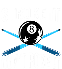 Troke It Dont Poke It Funny Billard 8ball Gift T-Shirt