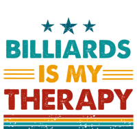 Billiards Is My Therapy Funny Billiards Gift T-Shirt