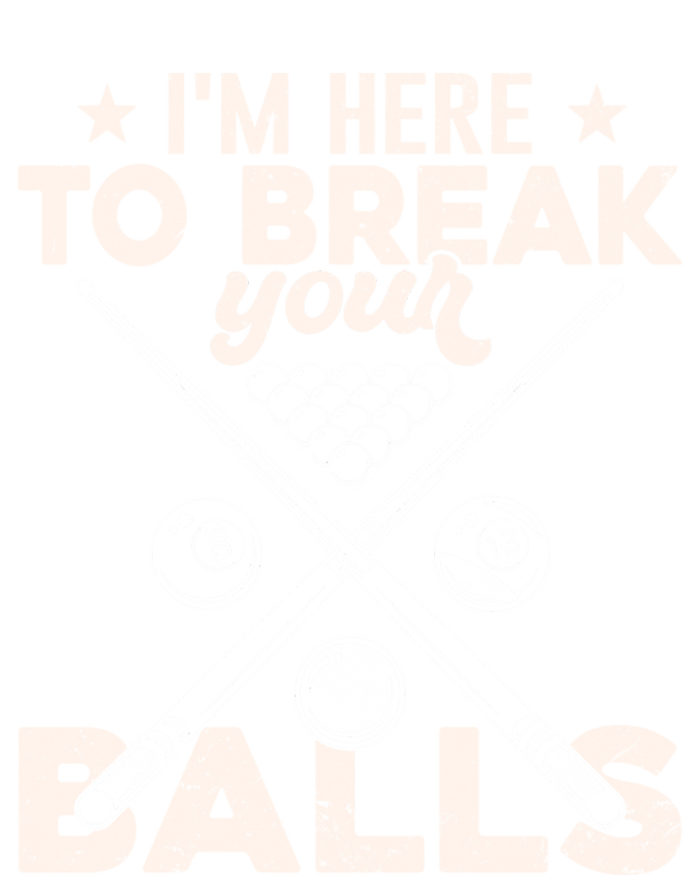 Here To Break Your Balls Sarcastic Billiards Pool Cute Gift Kids Sweatshirt