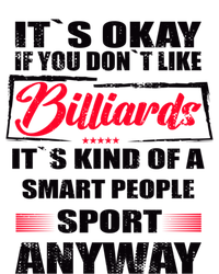 ItS Okay If You DonT Like Billiards Gift T-Shirt