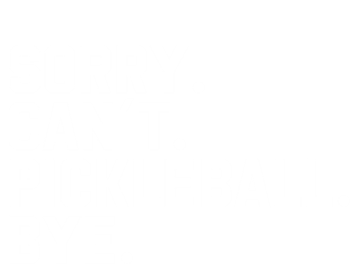 Sorry Can´T Pickleball Bye Funny Pickleball Great Gift Women's Flannel Pajama Set