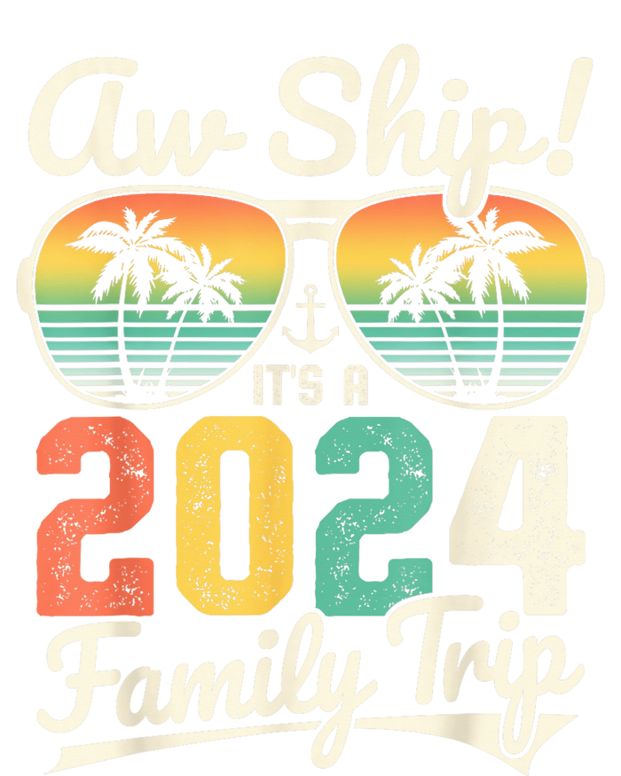 Aw Ship It's A 2024 Family Trip Family Cruise Vintage T-Shirt