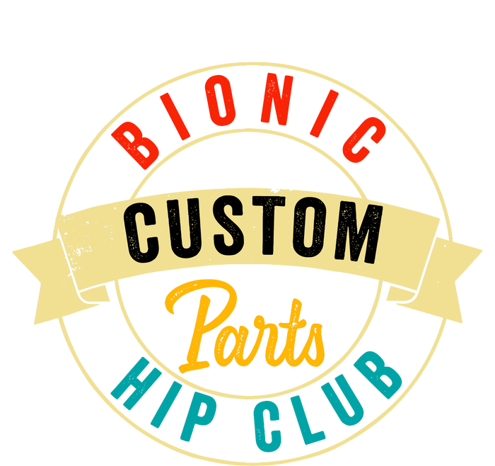 Hip Surgery Replacement Recovery Bionic Custom Part Hip Club Magnet