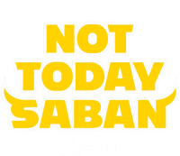 Not Today Saban 27 20 Kids Sweatshirt