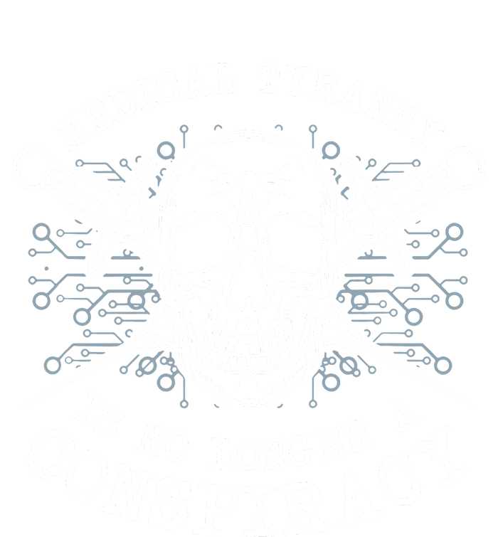 Medical Tyranny Is No Longer A Conspiracy Full Zip Hoodie