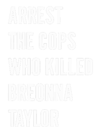 Arrest The Cops In Who Killed Breonna Taylor Sweatshirt Cinch Pack Bag