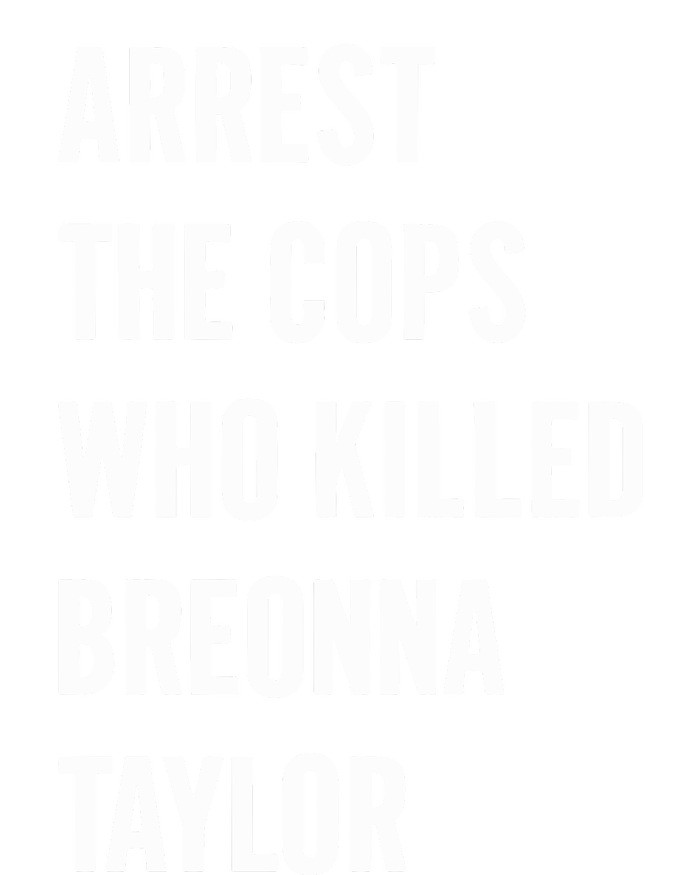 Arrest The Cops In Who Killed Breonna Taylor Sweatshirt Cinch Pack Bag