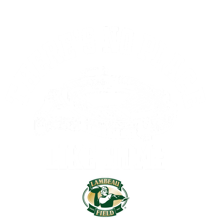 ThereS No Place Like Home Lambeau Field Kids Hoodie