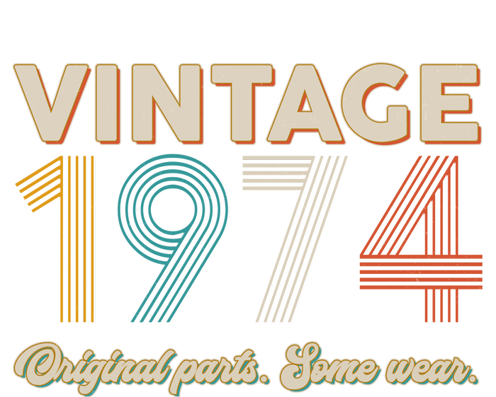 Vintage Original Parts Some Wear 1974 50th Birthday T-Shirt