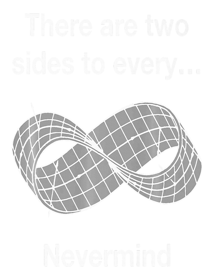 Funny Nerdy There Are Two Sides To Every Mobius Band Math Wt Kids Hoodie