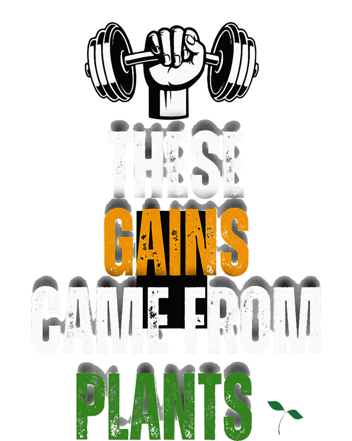 These Gains Came From Plants Plantbased Or Vegan Diet Women's Racerback Tank