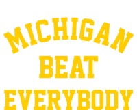 Michigan Beat Everybody Tie-Dye T-Shirt