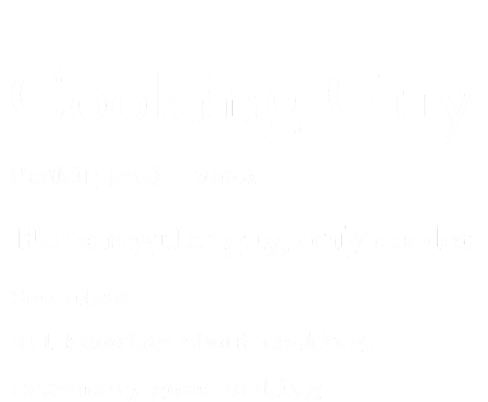 Funny Cooking Guy Definition Gift For Cook Lovers Toddler Sweatshirt