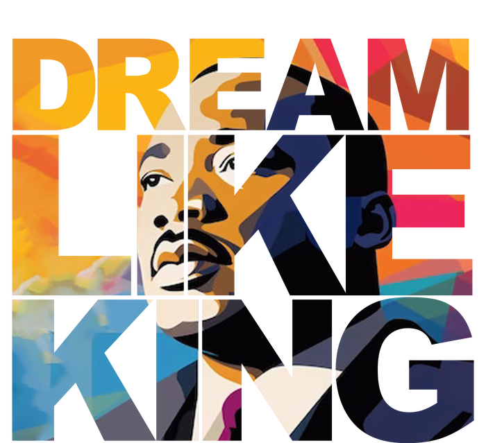 Dream Like King Martin Luther King Day T-Shirt