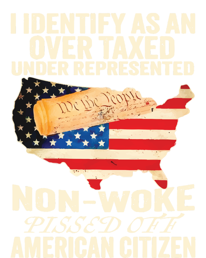 I Identify As An Over Taxed Under Represented Nonwoke Pissed Off Amer Hoodie