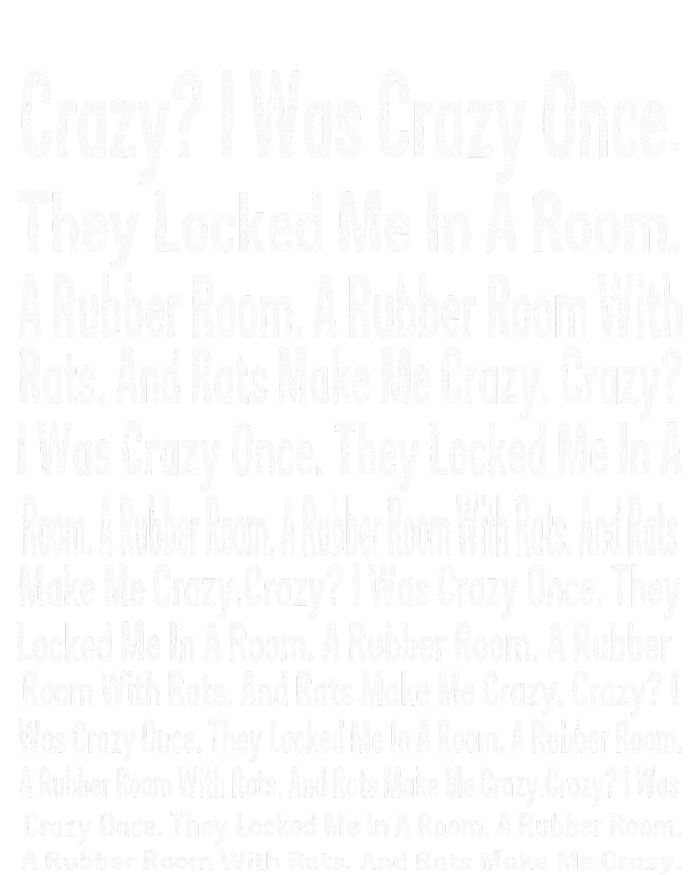 Crazy I Was Crazy Once Meme T-Shirt