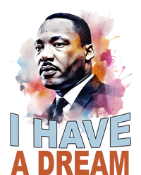 I Have A Dream Martin Luther King Jr. Mlk Day T-Shirt