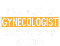 IM Not A Gynecologist But ILl Take Look Funny Adult Humor Women’s Perfect Tri Rocker Tank