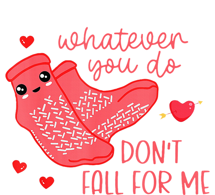 Valentine Whatever You Do DonT Fall For Me Rn Pct Cna Nurse Women's T-Shirt