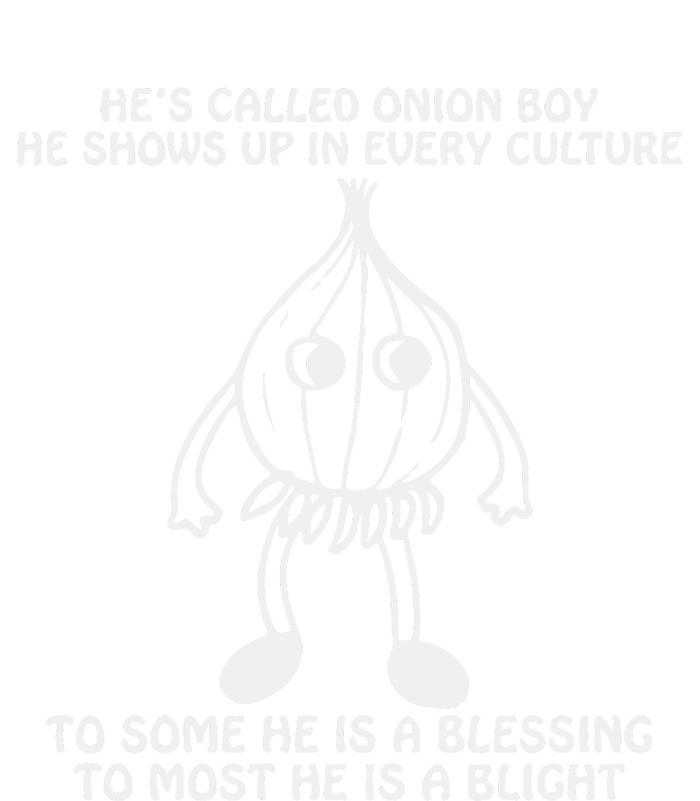 He’S Called Onion Boy He Shows Up In Every Culture T-Shirt