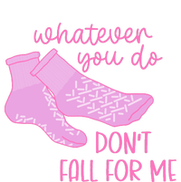 Whatever You Do DonT Fall For Me Funny Rn Pct Cna Nurse Kids Long Sleeve Shirt