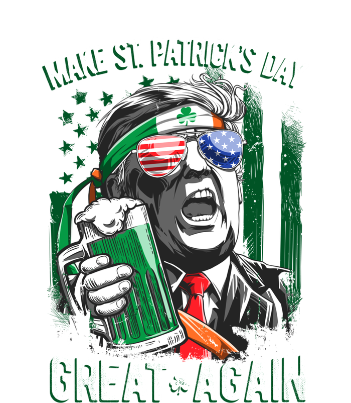 Saint Patricks Day Funny Make Great Again Trump Beer Drinking Mug Gift Ladies Essential Tank