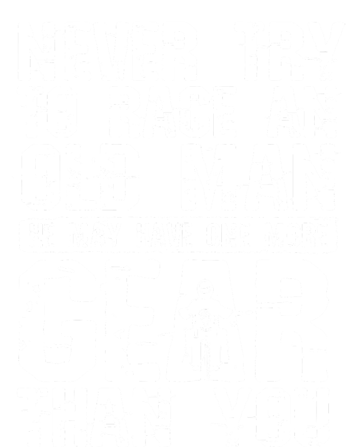 Never Try To Race An Old Man For A Biker Valucap Bio-Washed Visor