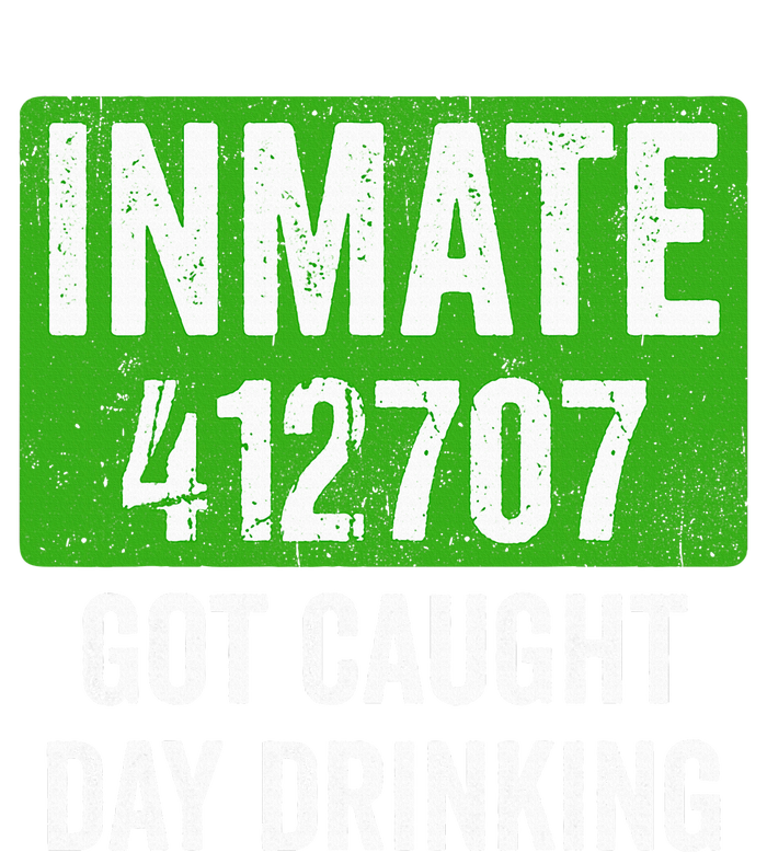 Got Caught Day Drinking Inmate St Patricks Day T-Shirt