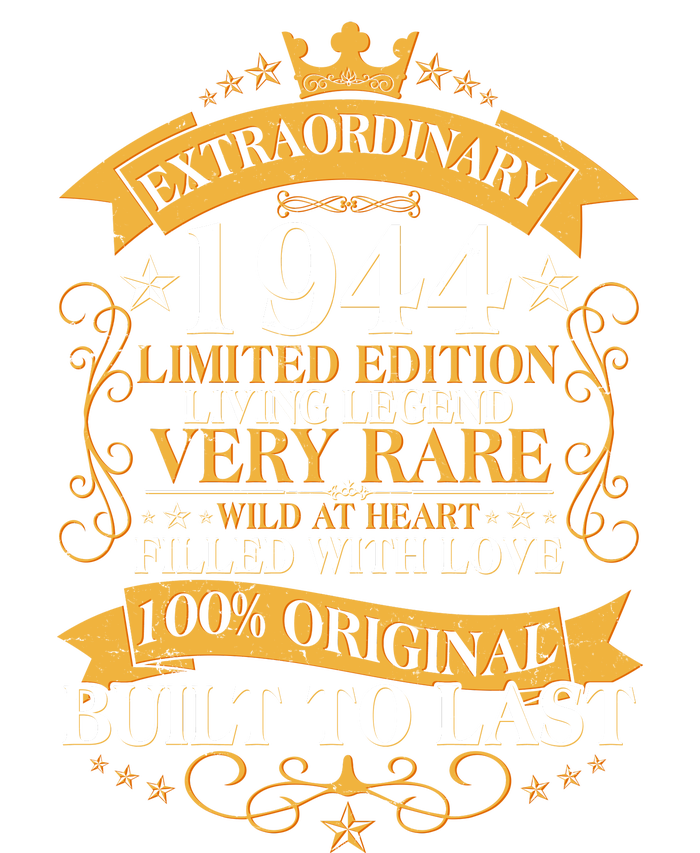 Extraordinary 1944 Limited Edition Built To Last 80th Birthday T-Shirt