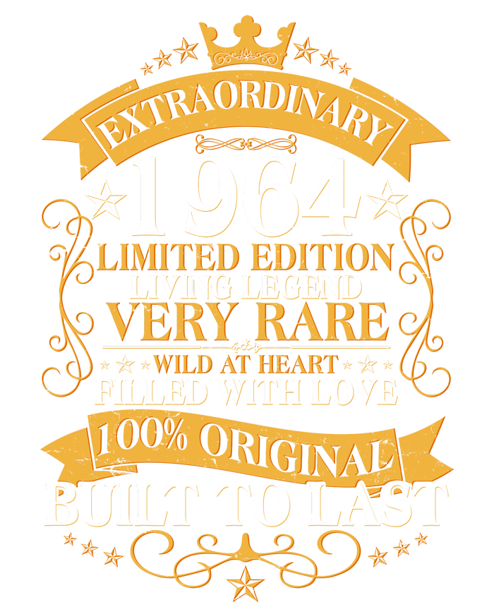 Extraordinary 1964 Limited Edition Built To Last 60th Birthday T-Shirt