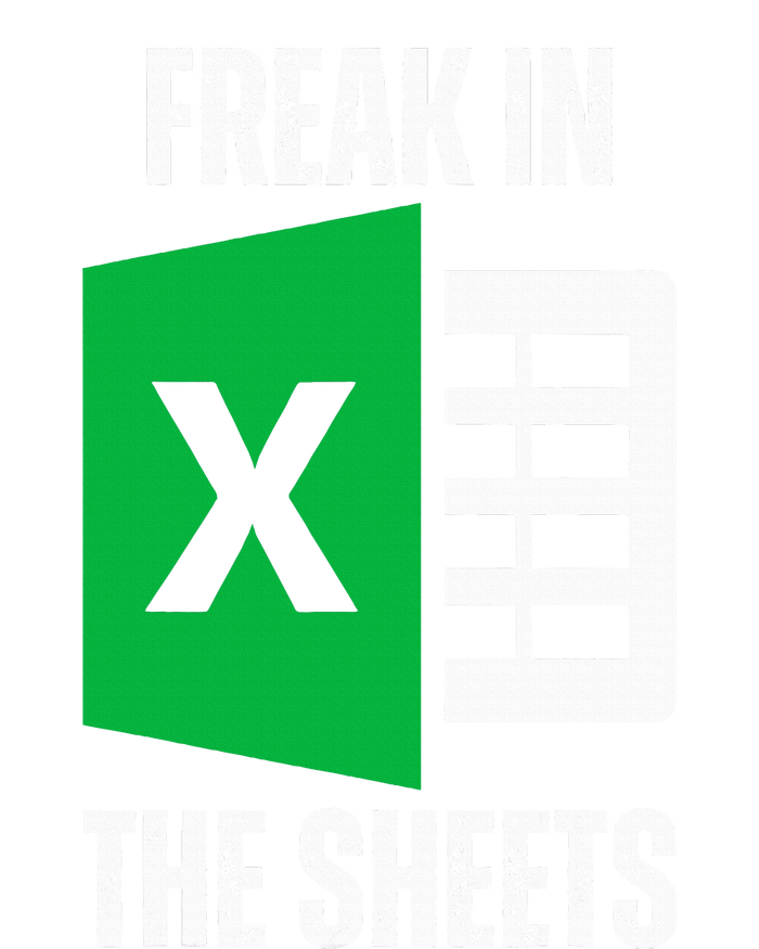 Freak In The Sheets Excel Spreadsheet Funny Office Jokes Insulated Varsity Jacket