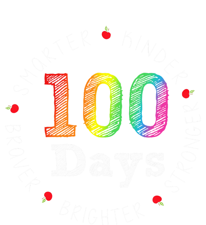 Smarter Kinder Stronger Brighter 100 Days Of School Kids Sweatshirt