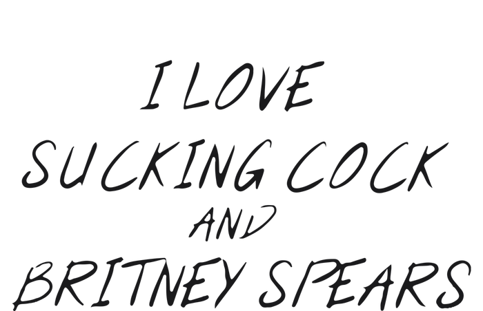 I Love Sucking Cock And Britney Spear 12 oz Stainless Steel Tumbler Cup