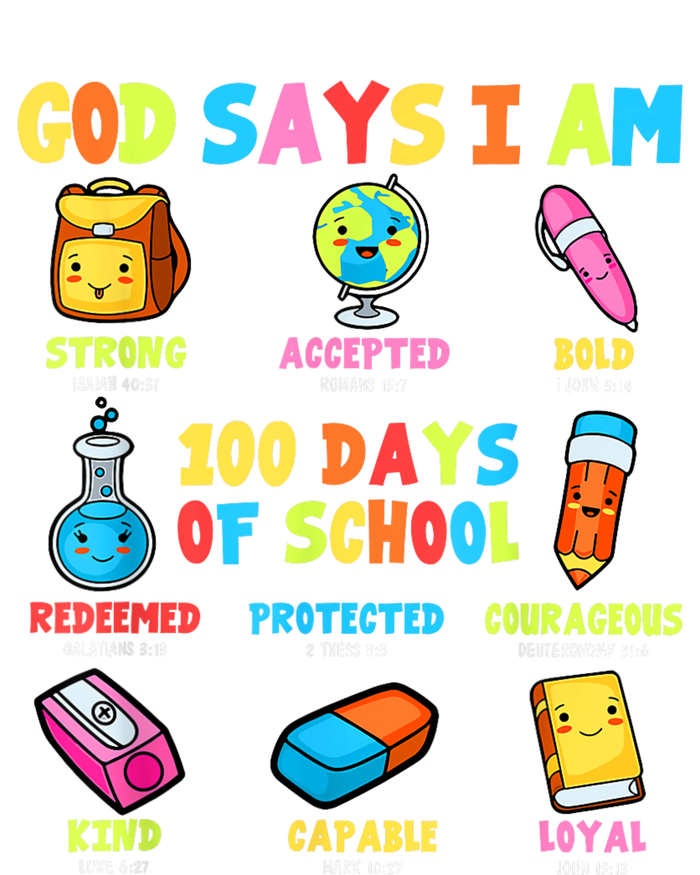 God Says I Am 100 Days Of School Christ Bible Saying Graphic T-Shirt