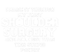 Shoulder Surgery Get Well Soon Recovery T-Shirt