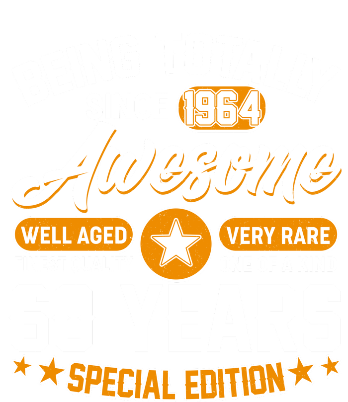 Being Totally Awesome Special Edition Since 1964 60 Years Birthday Cooling Performance Long Sleeve Crew