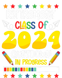 Retirement Class Of 2024 Countdown In Progress Funny Teacher Magnet