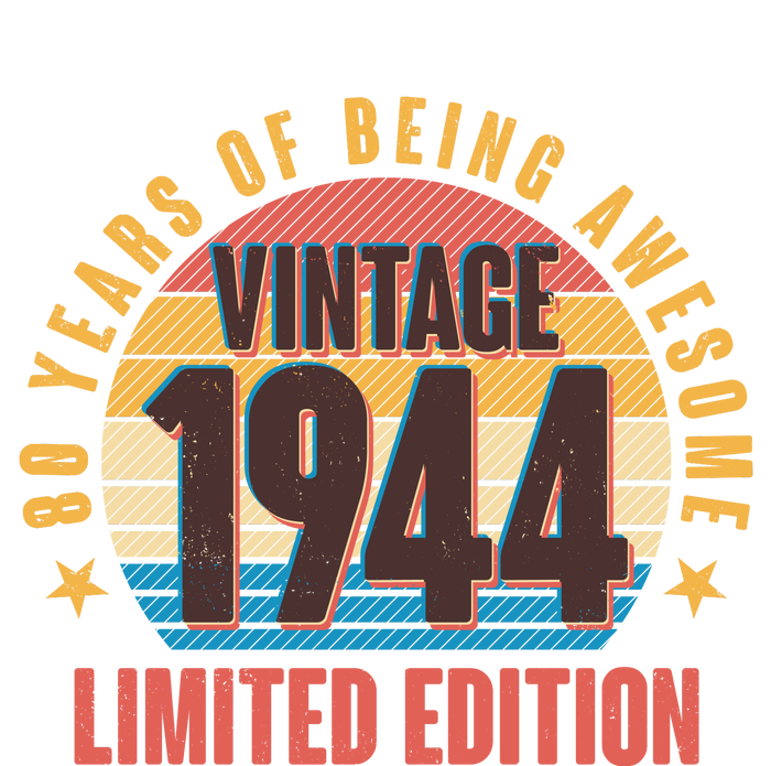 80 Years Of Being Awesome 1944 Limited Edition Vintage Retro T-Shirt