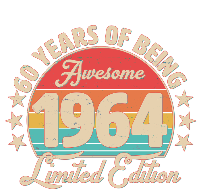 1964 Birthday 60 Years Of Being Awesome Limited Edition T-Shirt