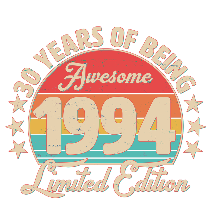 1994 Birthday 30 Years Of Being Awesome Limited Edition Premium T-Shirt