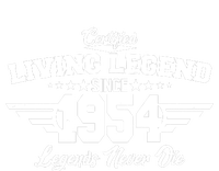 Certified Living Legend Since 1954 Legends Never Die 70th Birthday T-Shirt