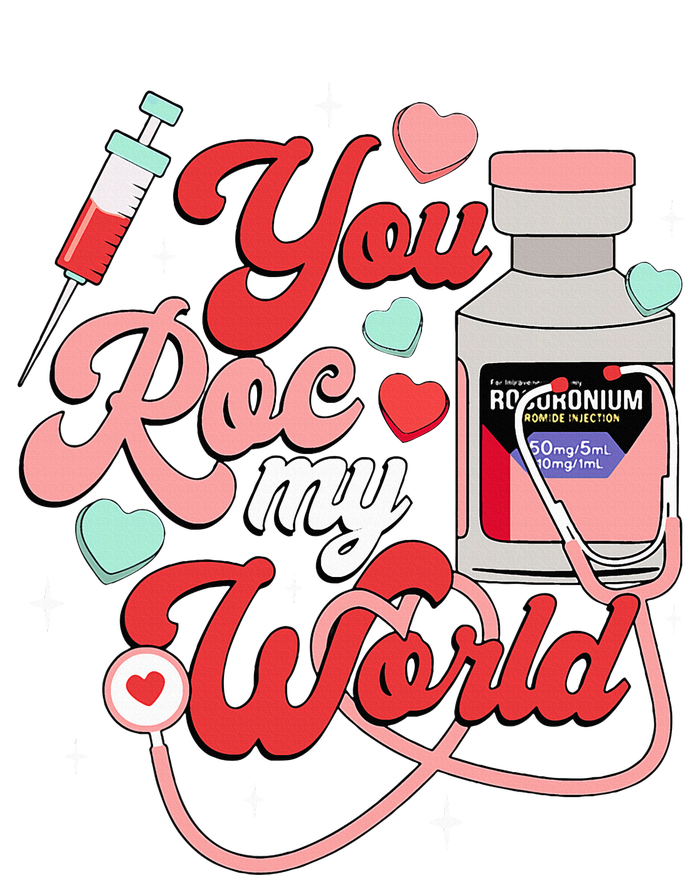 You Roc My World Nurse Valentine Day Er Icu Nicu Rn Nurse Sustainable Beanie