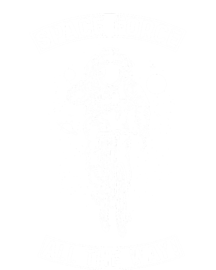 Space Force All The Way T-Shirt