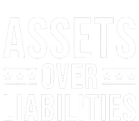 Ssets Over Liabilities T-Shirt