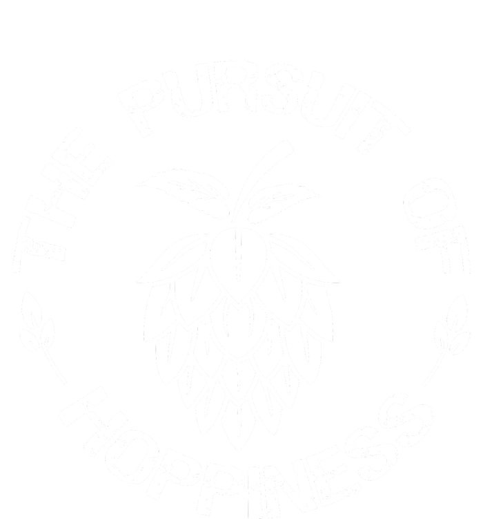 The Pursuit Of Hoppiness T-Shirt